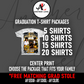 Graduation Center Print T-Shirt Package